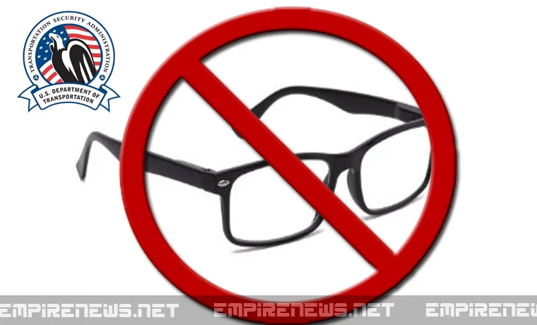 La TSA prohíbe el uso de anteojos y lentes de contacto en vuelos en Estados Unidos